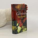 Tess Gerritsen: Totengrund