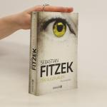 Sebastian Fitzek: Der Augenjäger: Psycho