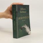 Jilliane Hoffman: Morpheus Jilliane Hoffman: Morpheus