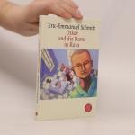Eric Emmanuel Schmitt: Oskar und die Dam Eric Emmanuel Schmitt: Oskar und die Dam
