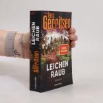 Tess Gerritsen: Leichenraub: Thriller