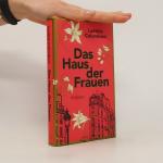 Laetitia Colombani: Das Haus der Frauen