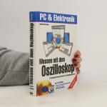 Herbert Bernstein: Messen mit dem Oszill Herbert Bernstein: Messen mit dem Oszill