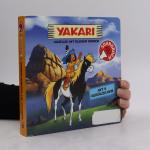 Yakari - Ausflug mit Kleiner Donner