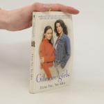 Gilmore Girls: I Love You, You Idiot