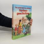 Das grosse Buch der schönsten Vorlese-geschichten