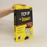kolektiv: TCP/IP für Dummies: Protokolle