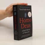 Yuval Noah Harari: Homo Deus. A Brief Hi