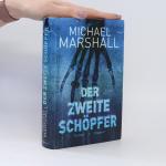Michael Marshall Smith: Der zweite Schöp