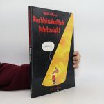 Walter Moers: Das kleine Arschloch kehrt