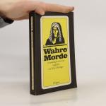 Marie D. Hottinger: Wahre Morde Marie D. Hottinger: Wahre Morde