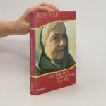 Ruth Pfau: Das Herz hat seine Gründe