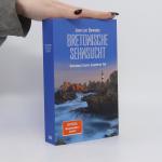Jean-Luc Bannalec: Bretonische Sehnsucht