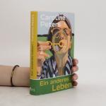 Caroline Peters: Ein anderes Leben Caroline Peters: Ein anderes Leben