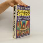 Frederic Vester: Phänomen Stress