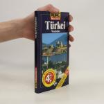 Erica Wünsche: Türkei, Westküste