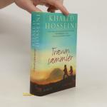 Khaled Hosseini: Traumsammler