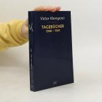Victor Klemperer: Tagebücher 1933-1945