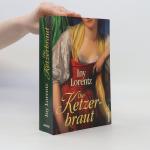 Iny Lorentz: Die Ketzerbraut