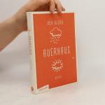 Bov Bjerg: Auerhaus: Roman
