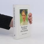 Bernhard Schlink: Die Enkelin : Roman