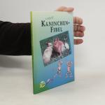Helga Ostermann: Meine Kaninchenfibel