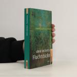 Anne Michaels: Fluchtstücke