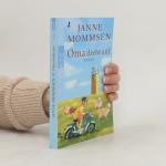 Janne Mommsen: Oma dreht auf Janne Mommsen: Oma dreht auf