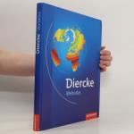 kolektiv: Diercke Weltatlas