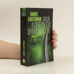 Daniel Easterman: Der neunte Buddha Daniel Easterman: Der neunte Buddha