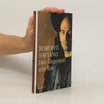 Roberto Saviano: Das Gegenteil von Tod Roberto Saviano: Das Gegenteil von Tod
