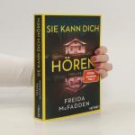 Freida McFadden: Sie kann dich hören Freida McFadden: Sie kann dich hören