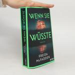 Freida McFadden: Wenn sie wüsste: Thrill