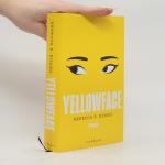 Rebecca F. Kuang: Yellowface: Roman. »Ra