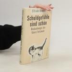 Schuldgefühle sind schön