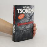 Michael Tsokos: Zerschunden: True-Crime-