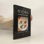 Kochen in höchster Vollendung