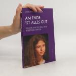 Christina von Dreien: Am Ende ist alles 
