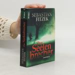 Sebastian Fitzek: Der Seelenbrecher: Psy