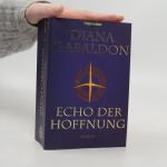 Diana Gabaldon: Echo der Hoffnung