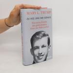 Mary L. Trump: Zu viel und nie genug: Wi