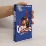 Michael Moore: Querschüsse Downsize This