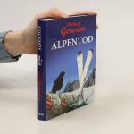 Michael Gerwien: Alpentod