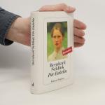 Bernhard Schlink: Die Enkelin : Roman Bernhard Schlink: Die Enkelin : Roman