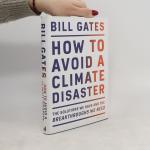 Bill Gates: How to avoid a climate disas