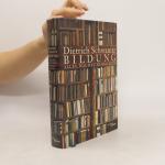 Dietrich Schwanitz: Bildung: Alles, was 