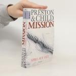 Lincoln Child: Mission
