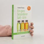 Carmen Thomas: Ein ganz besonderer Saft 