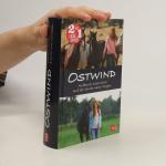 Ostwind 3-4. Aufbruch nach Ora & Auf der Suche nach Morgen