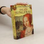 Andrea Schacht: Die elfte Jungfrau